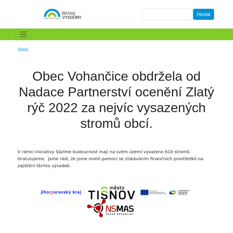 Článek na serveru MAS Brána Vysočiny - Obec Vohančice obdržela od Nadace Partnerství ocenění Zlatý rýč 2022 za nejvíc vysazených stromů obcí.